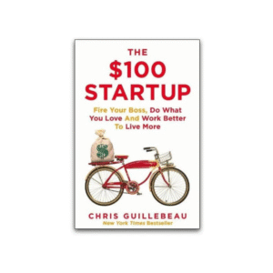 The $100 Startup
